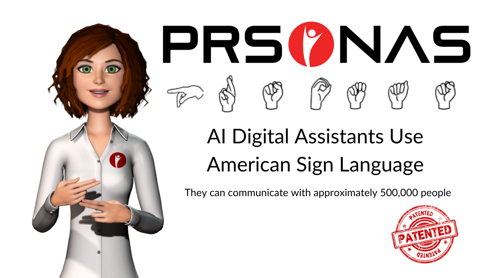 PRSONAS uses patented ASL technology